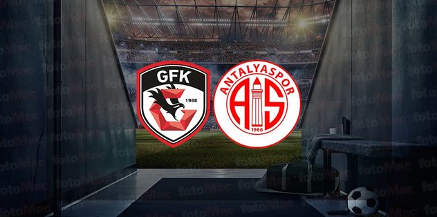 Gaziantep FK – Antalyaspor maçı ne zaman? Saat kaçta ve hangi kanalda canlı yayınlanacak? | Trendyol Süper Lig