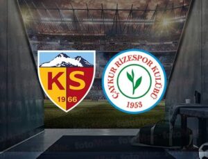 Kayserispor – Rizespor maçı ne zaman? Saat kaçta ve hangi kanalda canlı yayınlanacak? | Trendyol Süper Lig