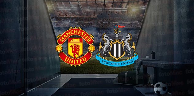 Manchester United – Newcastle United maçı ne zaman, saat kaçta ve hangi kanalda canlı yayınlanacak? | İngiltere Lig Kupası