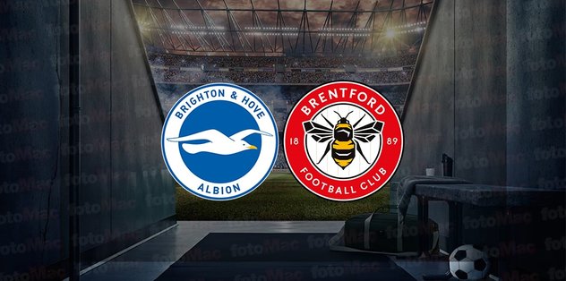 Brighton – Brentford maçı ne zaman? Saat kaçta ve hangi kanalda canlı yayınlanacak? | İngiltere Premier Lig