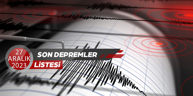 ÇANKIRI’DA KORKUTAN DEPREM! | AFAD, Kandilli Rasathanesi son depremler listesi 27 Aralık