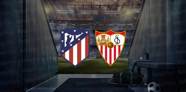 Atletico Madrid – Sevilla maçı ne zaman, saat kaçta ve hangi kanalda canlı yayınlanacak? | İspanya Kral Kupası