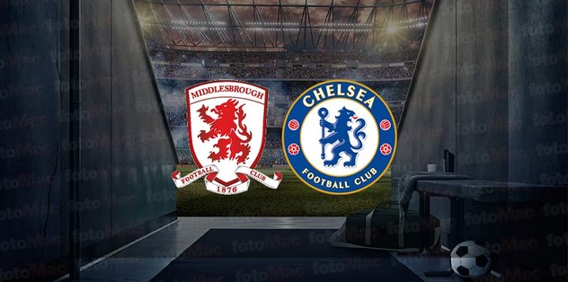 Middlesbrough – Chelsea maçı ne zaman, saat kaçta ve hangi kanalda canlı yayınlanacak? | İngiltere Lig Kupası