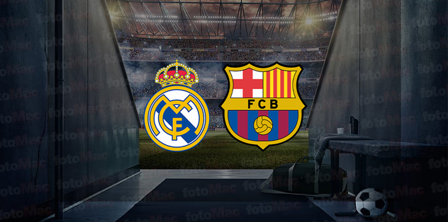 Real Madrid – Barcelona maçı CANLI İZLE | Real Madrid – Barcelona maçı hangi kanalda? Saat kaçta?