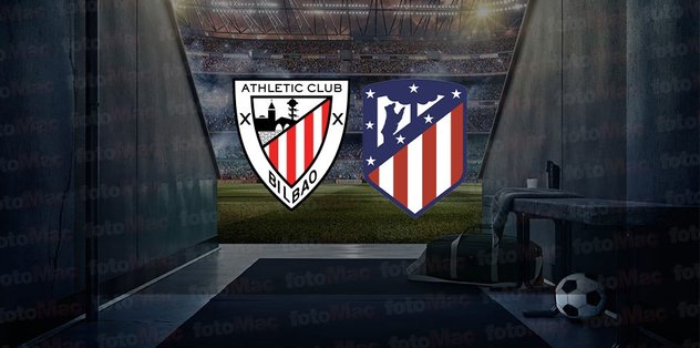 Athletic Bilbao – Atletico Madrid maçı ne zaman, saat kaçta ve hangi kanalda canlı yayınlanacak? | İspanya Kral Kupası